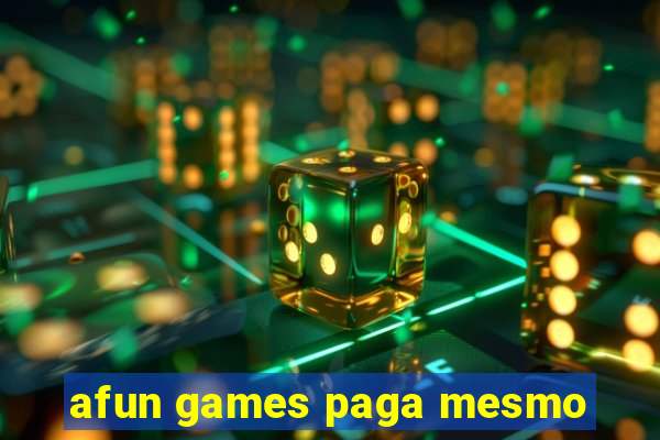 afun games paga mesmo